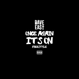 Dave East – Once Again It’s On