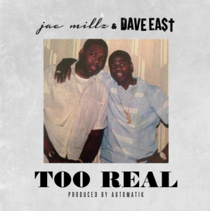 Jae Millz ft. Dave East – Too Real